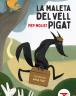 La maleta del vell Pigat