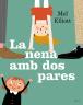 La nena amb dos pares