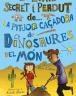 La pitjor caçadora de dinosaures del món
