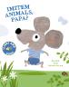 Imitem animals, papa?