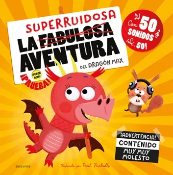 Aventura Superruidosa