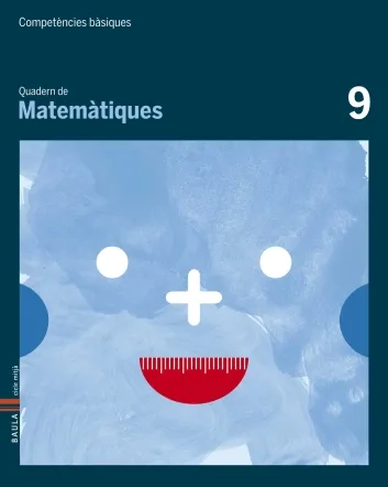 Quadern de Matemàtiques 9. Competències bàsiques