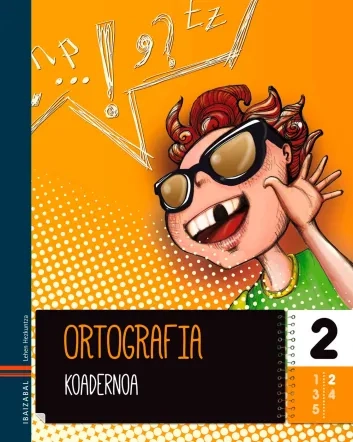 Ortografia koadernoa 2