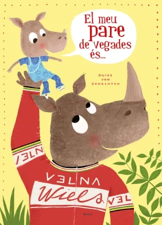 El meu pare de vegades és...