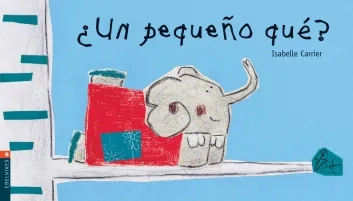 ¿Un pequeño qué?