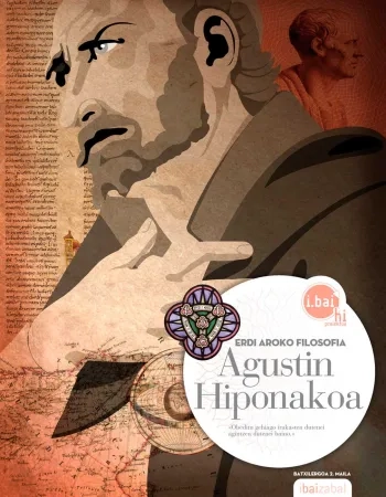Filosofia: Agustin Hiponakoa.Batxilergoa 2