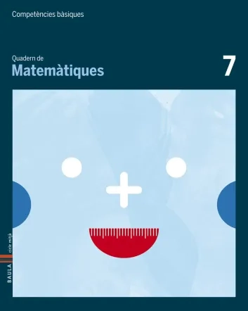 Quadern de Matemàtiques 7. Competències bàsiques