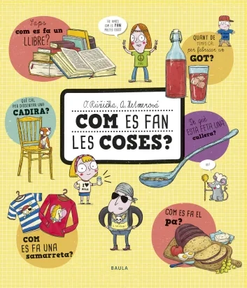 Com es fan les coses?