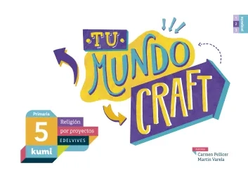 Tu mundo craft 5.º Primaria