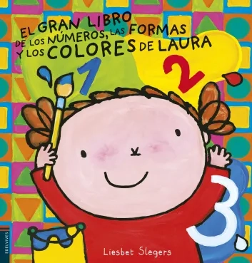 El libro de los números, las formas y los colores de Laura