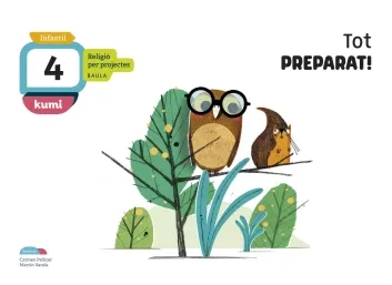 Tot preparat! 4 anys