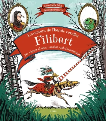 L´aventura de l´heroic cavaller Filibert