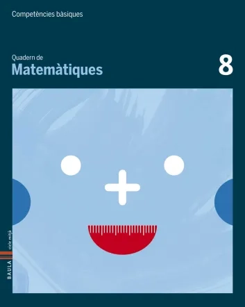 Quadern de Matemàtiques 8. Competències bàsiques