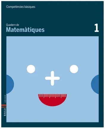 Quadern de Matemàtiques 1.  Competències bàsiques