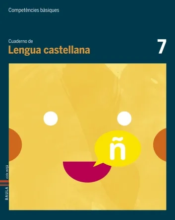 Cuaderno Lengua castellana 7. Competències bàsiques