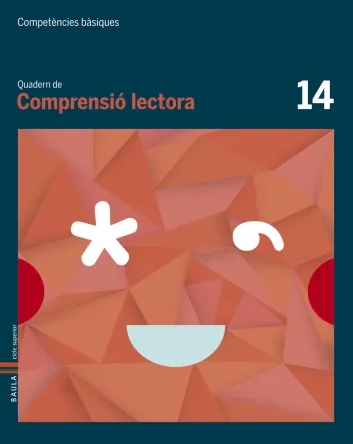 Quadern Comprensió lectora 14. Competències bàsiques