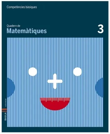 Quadern de Matemàtiques 3. Competències bàsiques